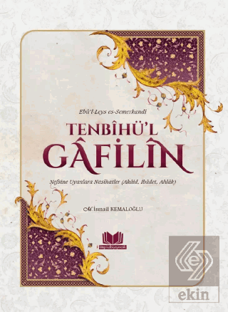 Tenbihül Gafilin Nefsine Uyanlara Nasihatler