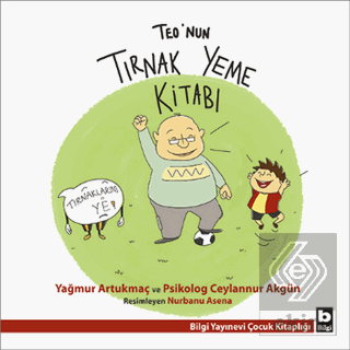 Teo\'nun Tırnak Yeme Kitabı