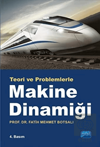 Teori ve Problemlerle Makina Dinamiği