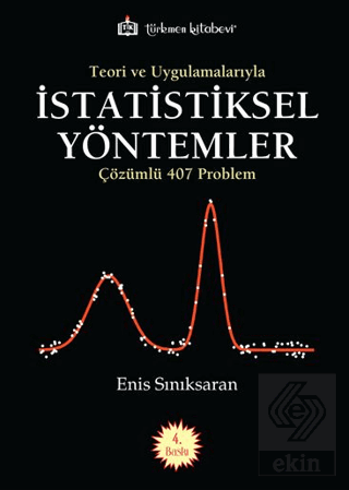 Teori ve Uygulamalarıyla İstatistiksel Yöntemler