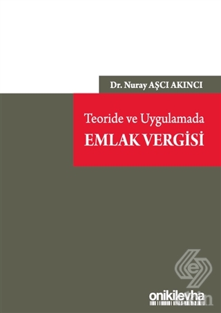 Teoride ve Uygulamada Emlak Vergisi