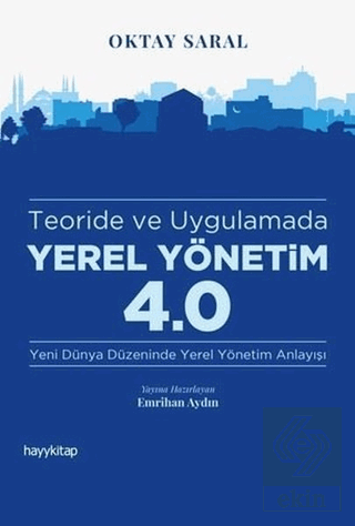 Teoride ve Uygulamada Yerel Yönetim 4.0