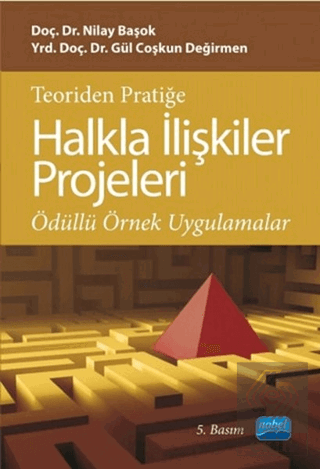 Teoriden Pratiğe Halkla İlişkiler Projeleri