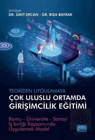 Teoriden Uygulamaya Çok Uluslu Ortamda Girişimcili