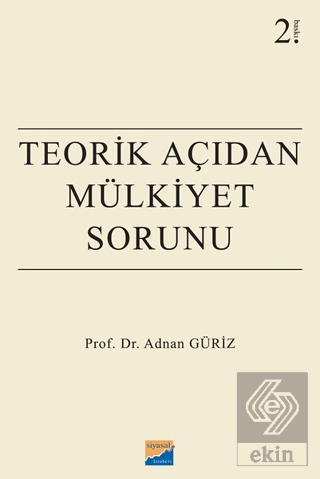 Teorik Açıdan Mülkiyet Sorunu