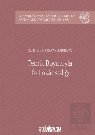 Teorik Boyutuyla İfa İmkansızlığı