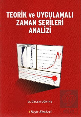 Teorik ve Uygulamalı Zaman Serileri Analizi