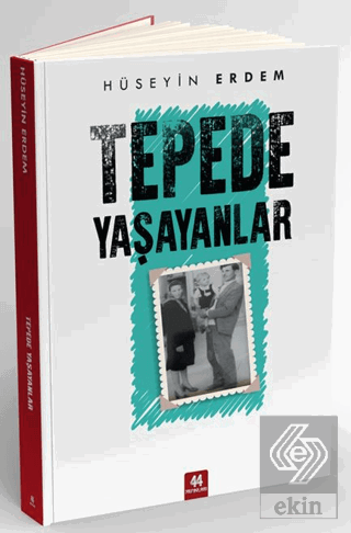 Tepede Yaşayanlar