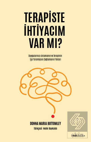 Terapiste İhtiyacım Var mı?