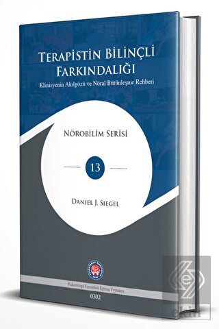 Terapistin Bilinçli Farkındalığı – Klinisyenin Akı