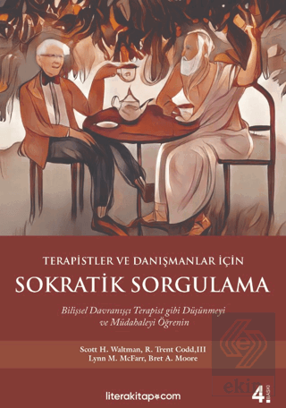 Terapistler ve Danışmanlar İçin Sokratik Sorgulama