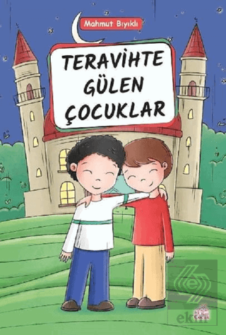 Teravihte Gülen Çocuklar