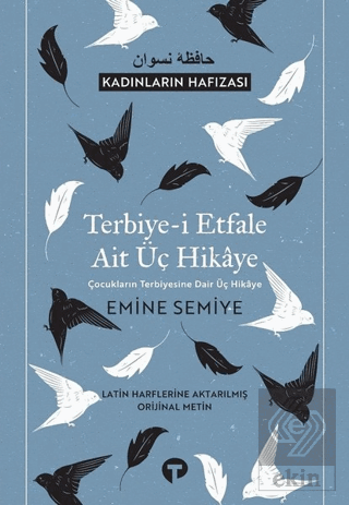 Terbiye-i Etfale Ait Üç Hikaye