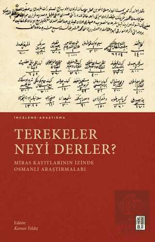 Terekeler Neyi Derler?