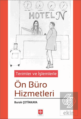 Terimler ve İşlemlerle Ön Büro Hizmetleri