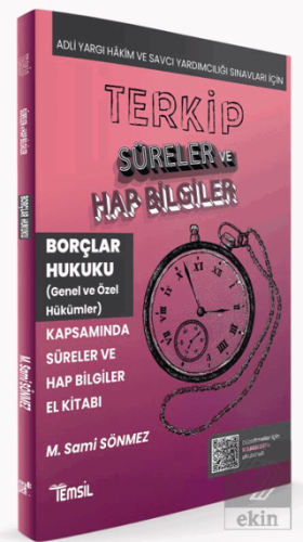 Terkip Borçlar Hukuku Kapsamında Süreler ve Hap Bi