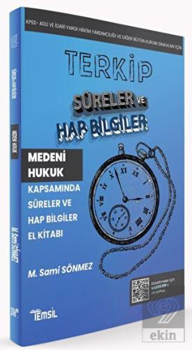 Terkip Medeni Hukuk Kapsamında Süreler ve Hap Bilg