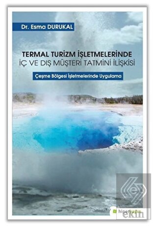 Termal Turizm İşletmelerinde İç ve Dış Müşteri Tat