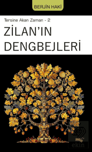 Tersine Akan Zaman 2 - Zilanın Dengbejleri