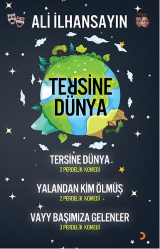 Tersine Dünya / Yalandan Kim Ölmüş / Vayy Başımıza