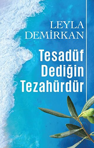 Tesadüf Dediğin Tezahürdür