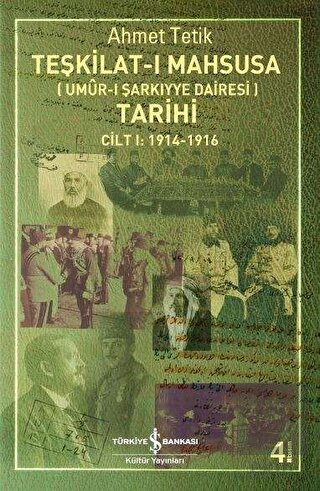 Teşkilat-ı Mahsusa Tarihi Cilt 1: 1914-1916