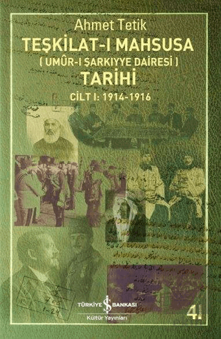 Teşkilat-ı Mahsusa Tarihi Cilt 1: 1914-1916