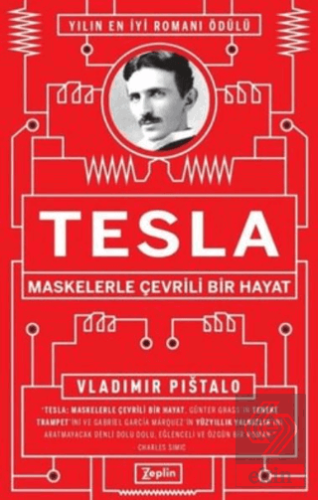 Tesla - Maskelerle Çevrili Bir Hayat