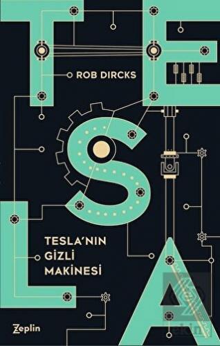 Tesla\'nın Gizli Makinesi