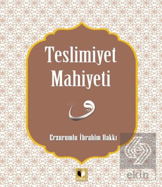 Teslimiyet Mahiyeti