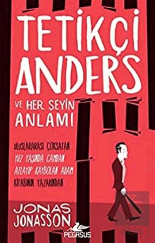 Tetikçi Anders ve Her Şeyin Anlamı