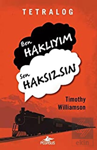 Tetralog - Ben Haklıyım Sen Haksızsın