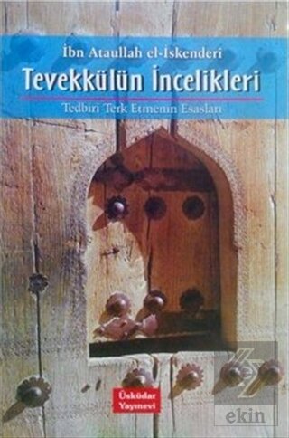 Tevekkülün İncelikleri