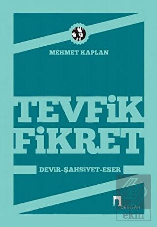 Tevfik Fikret Devir, Şahsiyet, Eser