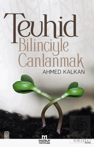 Tevhid Bilinciyle Canlanmak