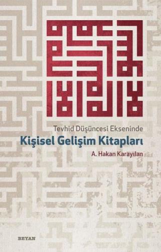 Tevhid Düşüncesi Ekseninde Kişisel Gelişim Kitapla