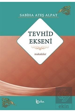 Tevhid Ekseni - Makaleler