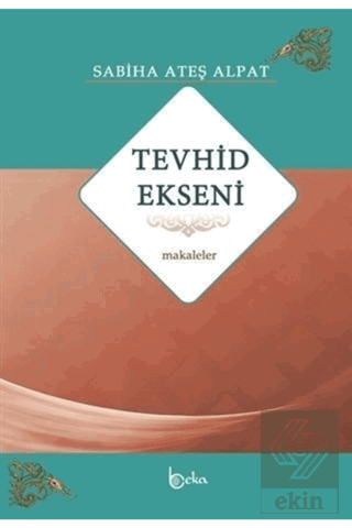 Tevhid Ekseni - Makaleler