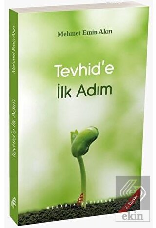 Tevhid\'e İlk Adım