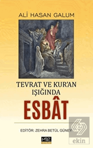 Tevrat ve Kur\'an Işığında Esbat