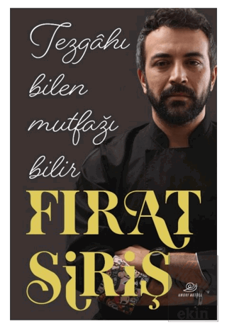 Tezgahı Bilen Mutfağı Bilir