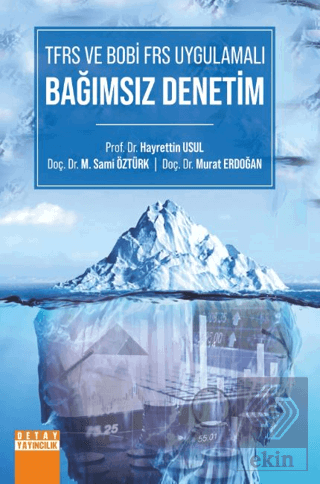 TFRS ve Bobi FRS Uygulamalı Bağımsız Denetim