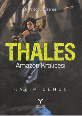 Thales - Amazon Kraliçesi