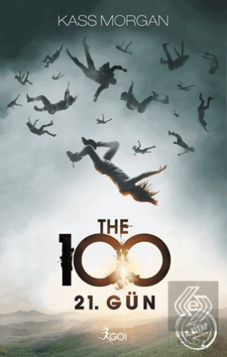 The 100 - 2. Kitap : 21. Gün