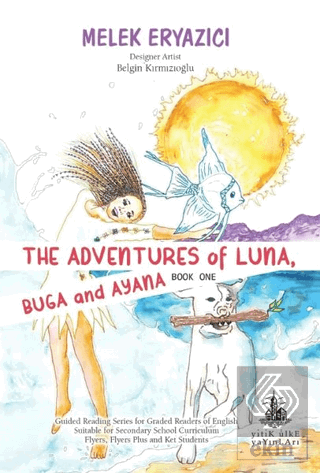 The Adventures of Luna Buga and Ayana