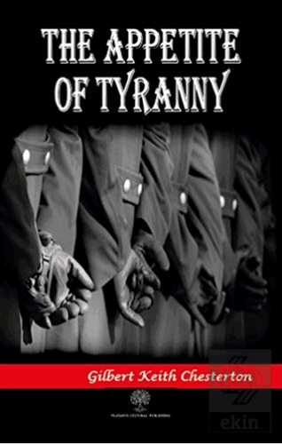 The Appetite of Tyranny