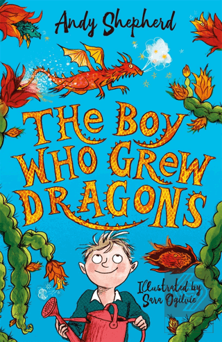 The Boy Who Grew Dragons