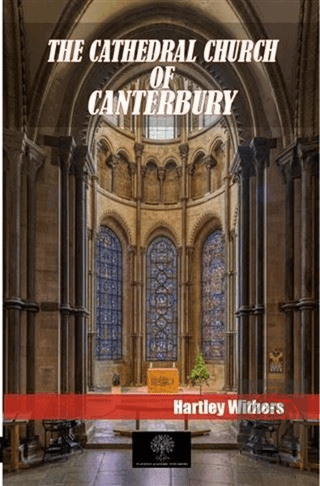 The Cathedral Church Of Canterbury