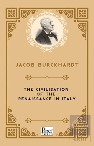 The Civilisation of the Renaissance in Italy