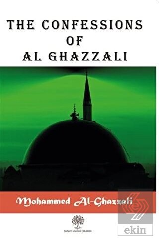 The Confessions of Al Ghazzali